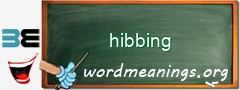 WordMeaning blackboard for hibbing